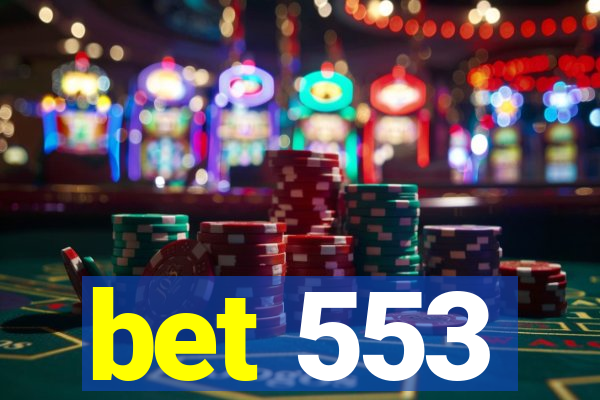 bet 553